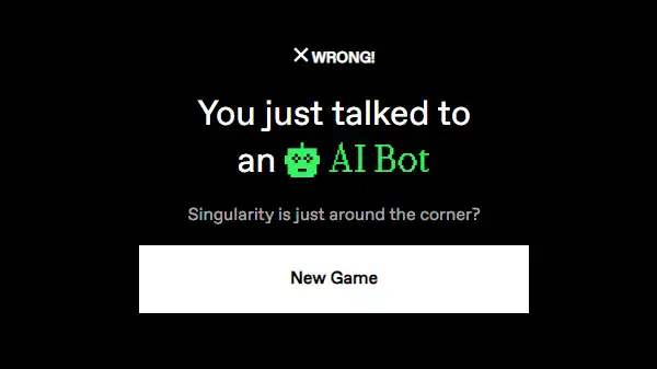 This viral Chatroulette style browser game challenges you to figure out whether your partner is a human or an AI and I keep failing